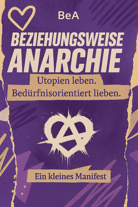 Beziehungsweise Anarchie -  Bea