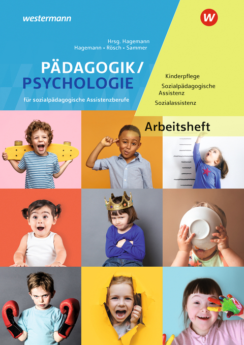 P&auml;dagogik/Psychologie f&uuml;r sozialp&auml;dagogische Assistenzberufe - Anneliese Sammer, Christine Hagemann, Christoph R&ouml;sch
