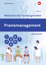 Praxismanagement - Medizinische Fachangestellte - Hoffmann, Uwe