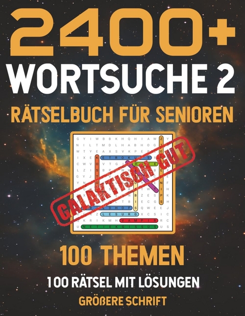2400+ Wortsuche 2 R&auml;tselbuch f&uuml;r Senioren aus 100 Themengebieten mit allen L&ouml;sungen