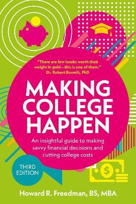 Making College Happen - Howard R. Freedman