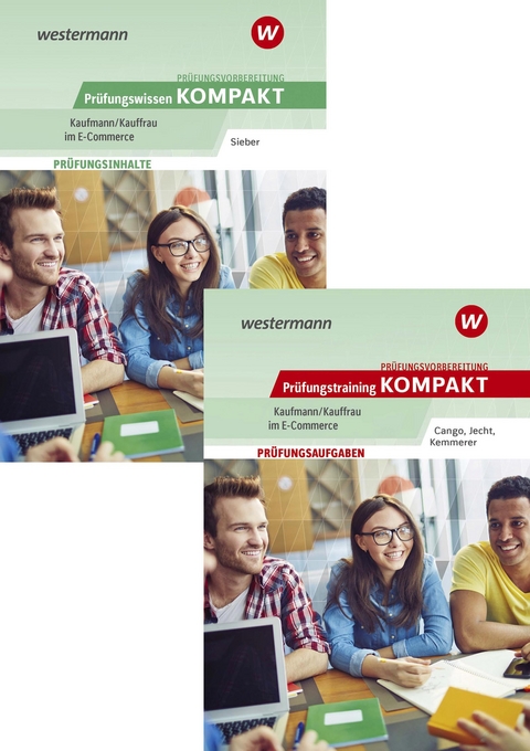 Prüfungsvorbereitung Prüfungswissen und Prüfungstraining KOMPAKT - Kaufmann/Kauffrau im E-Commerce - Hans Jecht, Michael Sieber