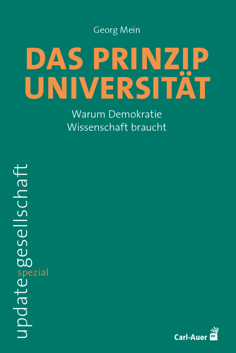 Das Prinzip Universit&auml;t - Georg Mein