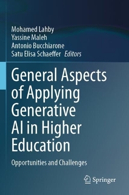 General Aspects of Applying Generative AI in Higher Education
