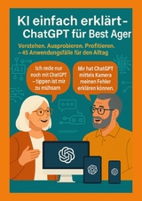 KI einfach erkl&auml;rt &ndash; ChatGPT f&uuml;r Best Ager - Thomas Eisen