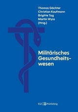 Milit&auml;risches Gesundheitswesen - Thomas G&auml;chter