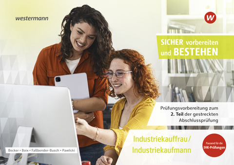 Pr&uuml;fungsvorbereitung Sicher vorbereiten und bestehen - Iris Fa&szlig;bender-Busch, Laura Boix, Cosima Becker, Werner Pawlicki