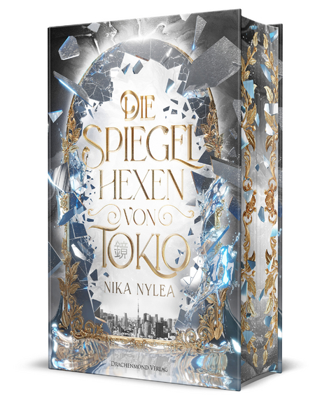 Die Spiegelhexen von Tokio - Nika Nylea