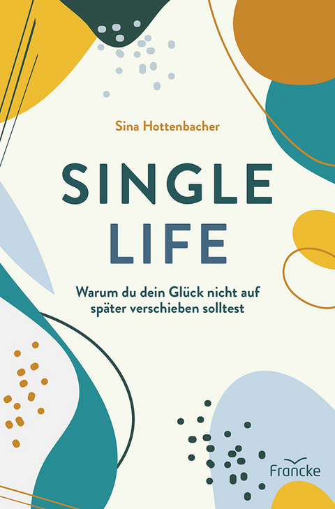 Single Life - Sina Hottenbacher