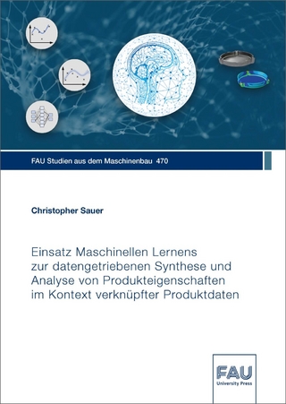 Einsatz Maschinellen Lernens zur datengetriebenen Synthese und Analyse von Produkteigenschaften im Kontext verknüpfter Produktdaten