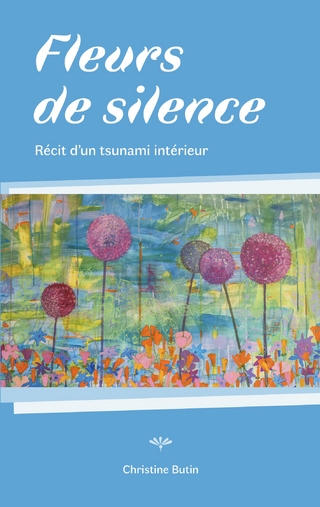 Fleurs de Silence