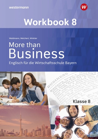 More than Business - Englisch an der Wirtschaftsschule in Bayern