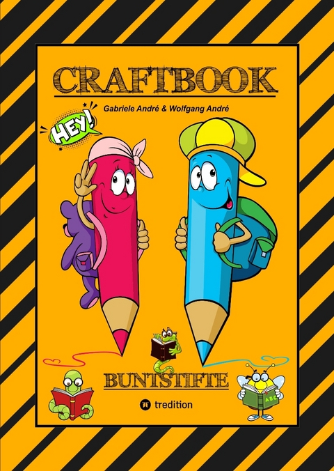 CRAFTBOOK - JUNIOR AUTOR - 3. TEIL - STROYTELLING - VISUALISIETUNG - GESTALTEN VON KURZGESCHICHTEN - FRAME MACHINE - STARKE WÖRTER FINDEN - Gabriele André, Wolfgang André