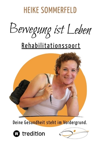 Bewegung ist Leben
