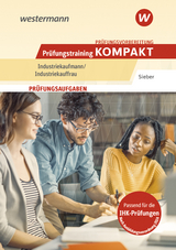 Prüfungsvorbereitung Prüfungstraining KOMPAKT - Industriekaufmann/Industriekauffrau - Sieber, Michael