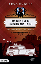 Das Lady Marion McManor-Mysterium - Arno Endler