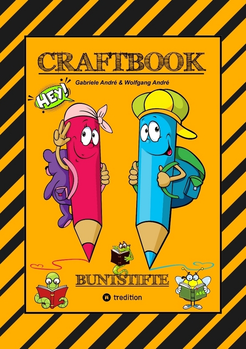 CRAFTBOOK - JUNIOR AUTOR - 3. TEIL - STROYTELLING - VISUALISIETUNG - GESTALTEN VON KURZGESCHICHTEN - FRAME MACHINE - STARKE W&Ouml;RTER FINDEN - Gabriele Andr&eacute;, Wolfgang Andr&eacute;