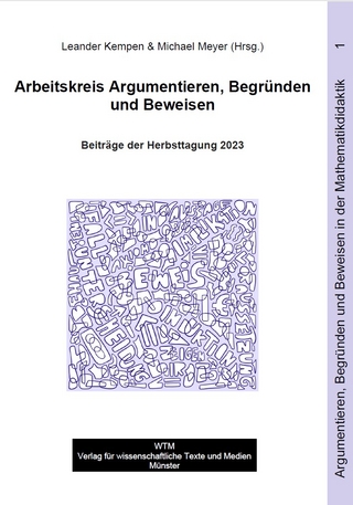 Arbeitskreis Argumentieren, Begründen und Beweisen