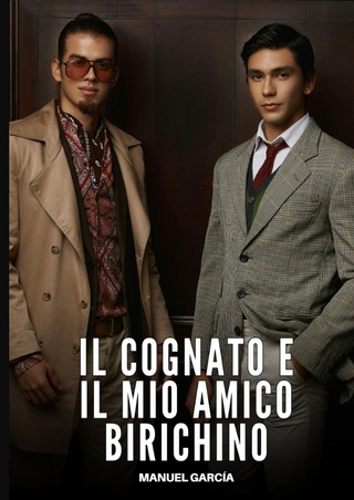 Il Cognato e il Mio Amico Birichino