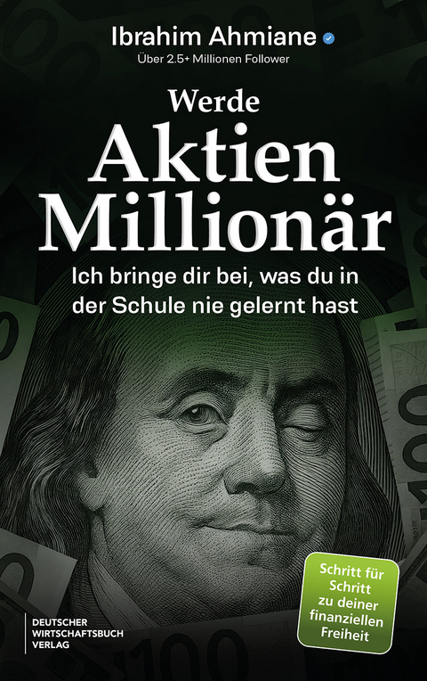 Werde Aktien-Million&auml;r - Ibrahim Ahmiane