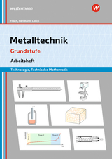 Metalltechnik Technologie - Lösch, Erwin; Frisch, Heinz; Herrmann, Karsten