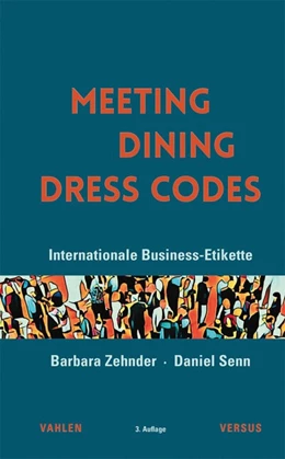 Meeting, Dining, Dress Codes - Barbara Zehnder, Daniel Senn