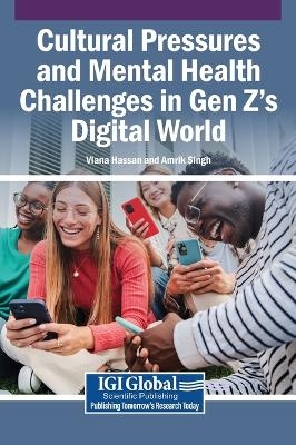 Cultural Pressures and Mental Health Challenges in Gen Z's Digital World - 
