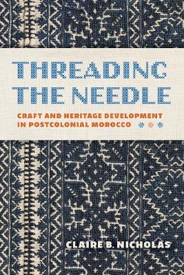 Threading the Needle - Claire Nicholas