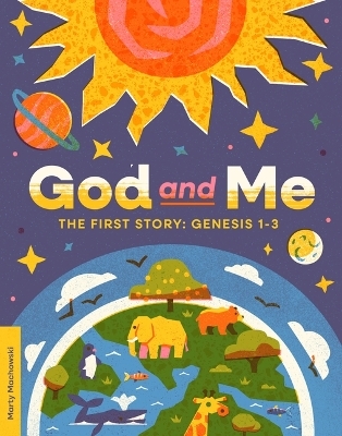 God and Me - Marty Machowski