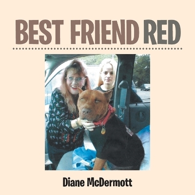 Best Friend Red - Diane McDermott