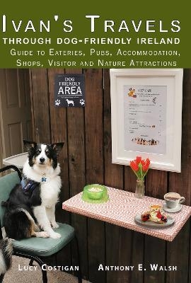 Ivan's Travels Through Dog-Friendly Ireland