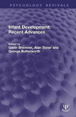 Infant Development: Recent Advances