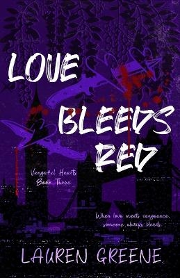Love Bleeds Red