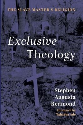 Exclusive Theology