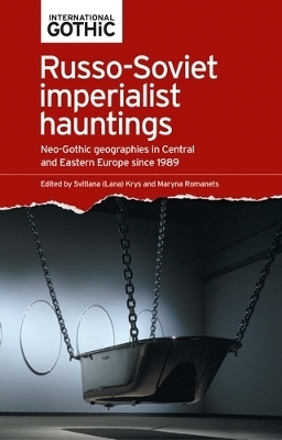 Russo-Soviet Imperialist Hauntings