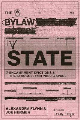 The Bylaw State - Alexandra Flynn, Joe Hermer