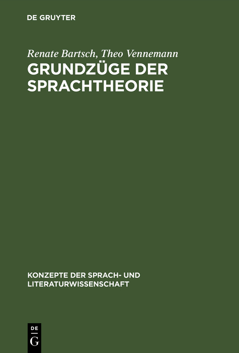 Grundz&uuml;ge der Sprachtheorie - Renate Bartsch, Theo Vennemann