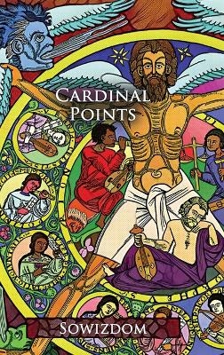 Cardinal Points -  Sowizdom