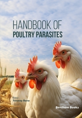 Handbook of Poultry Parasites - Tanmoy Rana