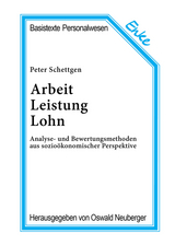 Arbeit, Leistung, Lohn - Peter Schettgen