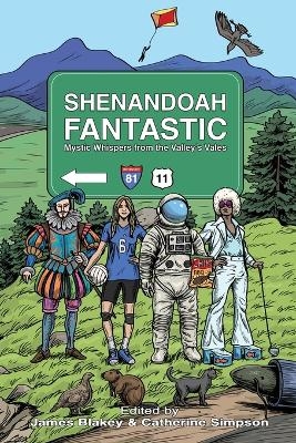 Shenandoah Fantastic - James Blakey, Catherine Simpson, James Cole