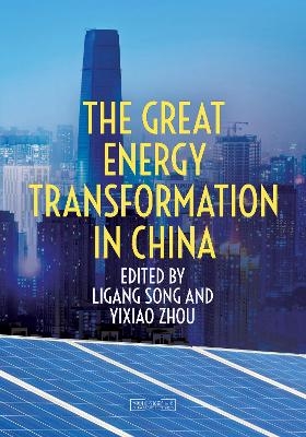 The Great Energy Transformation in China - 