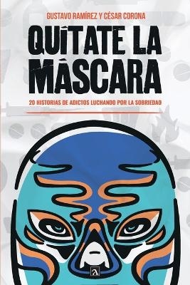 Quítate la máscara