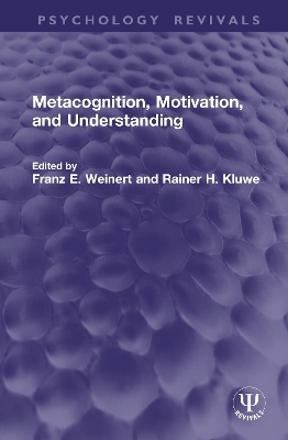 Metacognition, Motivation, and Understanding
