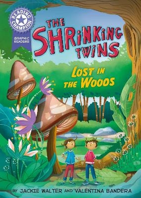 Reading Champion: Graphics: The Shrinking Twins: Lost in the Woods - Jackie Walter