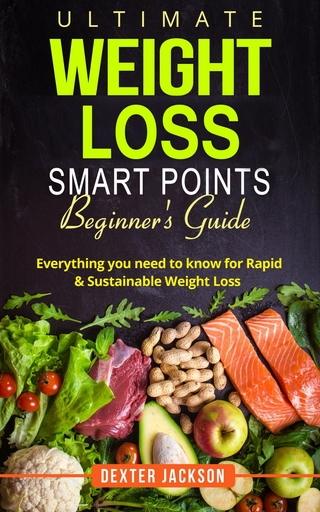 Ultimate Weight Loss Smart Points Beginner's Guide