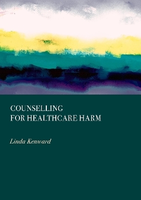 Counselling for Healthcare Harm