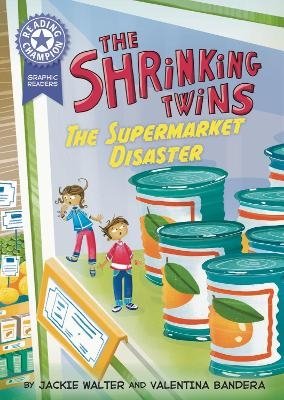Reading Champion: Graphics: The Shrinking Twins: Supermarket Disaster - Jackie Walter