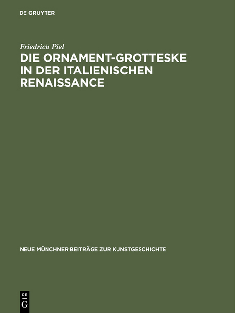 Die Ornament-Grotteske in der italienischen Renaissance - Friedrich Piel