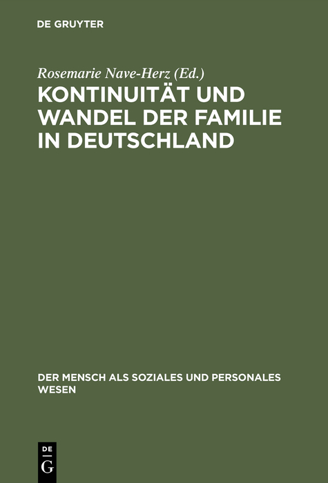 Kontinuit&auml;t und Wandel der Familie in Deutschland - 
